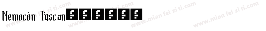 Nemocón Tuscan字体转换